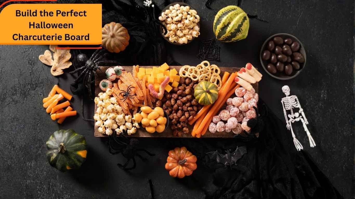 Build the Perfect Halloween Charcuterie Board