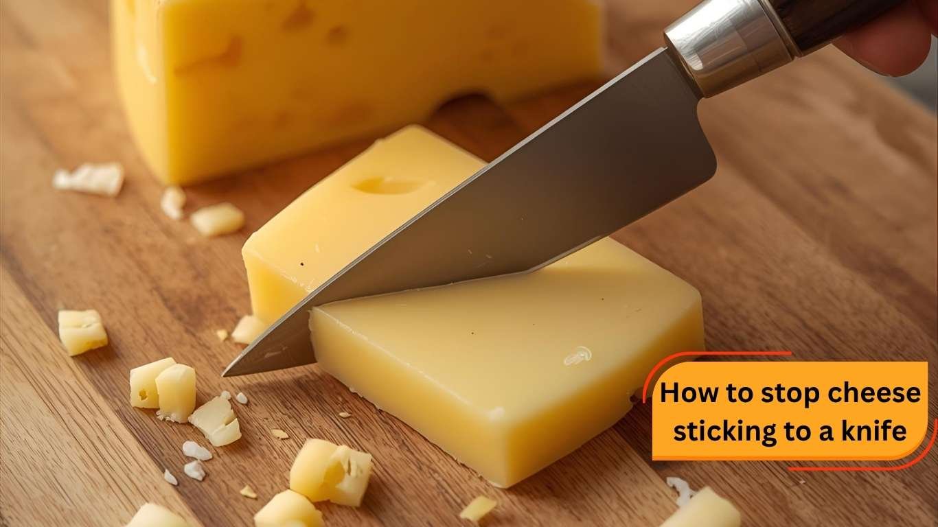 How to stop cheese sticking to a knife